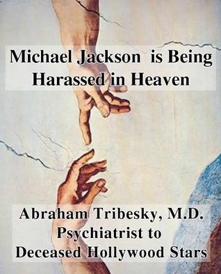 michael-jackson-is-being-harassed-in-heaven