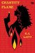 Chastity Flame (A Chastity Flame Adventure) by K.A. Laity