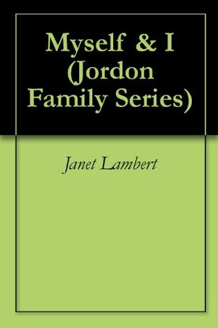 Myself & I (Jordon Family Series)
