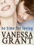 No Time for Loving by Vanessa Grant