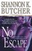No Escape (Delta Force, #3) by Shannon K. Butcher