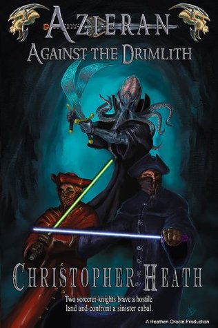 Azieran: With Steel He Shall Rule (Brom of the Horde Book 1)
