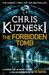 The Forbidden Tomb (The Hunters, #2) by Chris Kuzneski