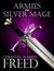 Armies of the Silver Mage (History of Malweir, #1) by Christian Warren Freed