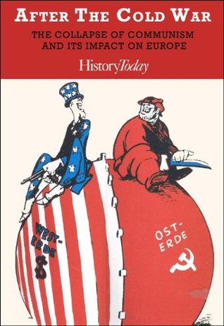 Descargar Kindle Books en la computadora After The Cold War: The Collapse Of Communism And Its Impact On Europe