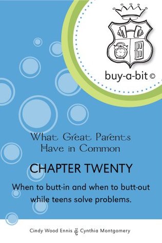 buy-a-bit-chapter-20-age-13ish-to-18-when-to-butt-in-and-when-to-butt-out-while-teens-solve-problems-what-great-parents-have-in-common