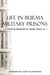 Life in Burma Military Prisons A Prison Memoir of Nang Zing La by Z. Brang Seng