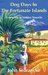 Dog Days In The Fortunate Islands A new life in hidden Tenerife by John Searancke