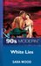 White Lies (Mills & Boon Vintage 90s Modern) by Sara Wood