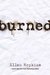 Burned (Burned, #1) by Ellen Hopkins