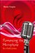 Romancing The Microphone by Swaty Gupta