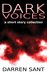 Dark Voices - A Short Story Collection by Darren Sant
