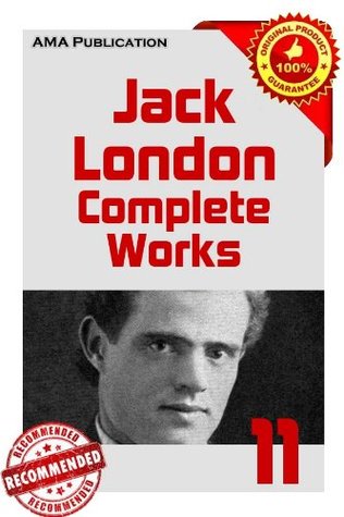 complete works of jack london set 11 by jack london jack london complete works