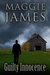 Guilty Innocence by Maggie James