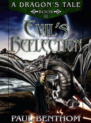 a-dragon-s-tale-book-ii-evil-s-reflection