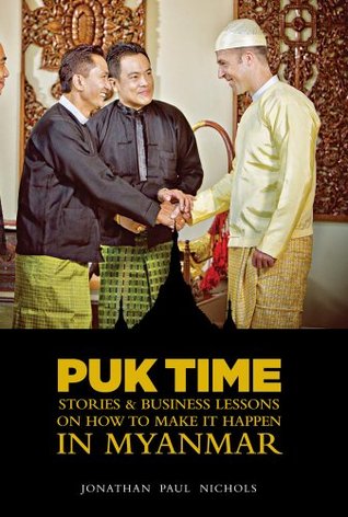 puk-time-stories-business-lessons-on-how-to-make-it-happen-in-myanmar