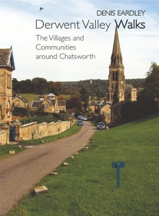 derwent-valley-walks-the-villages-communities-around-chatsworth