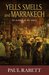 Yells Smells and Marrakech by Paul Rabett