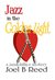 Jazz in the Golden Light (Jazz Phillips Murder Mysteries) by Joel B. Reed