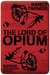 Lord of Opium (House of the Scorpion) by Nancy Farmer
