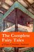 The Complete Fairy Tales of Hans Christian Andersen 127 Fairy Tales in one volume by Hans Christian Andersen