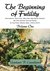 The Beginning of Futility Diplomatic, Political, Military and Naval Events on the Austro-Italian Front in the First World War 1914-1917 Volume I by Gaetano V. Cavallaro