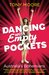 Dancing with Empty Pockets by Tony Moore