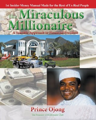 the-miraculous-millionaire-a-sensible-approach-to-financial-freedom