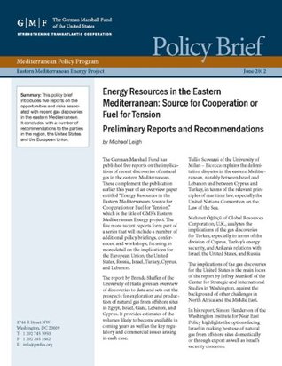 energy-resources-in-the-eastern-mediterranean-source-for-cooperation-or-fuel-for-tension-preliminary-reports-and-recommendations-eastern-mediterranean-energy-project