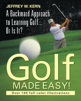golf-made-easy-a-backward-approach-to-learning-golf-or-is-it