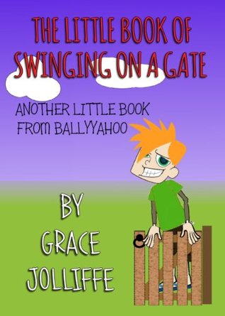 Opinion Swinging on the gate not Understand Swinging on the gate and