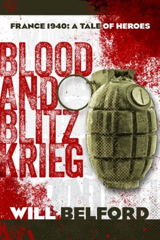 Blood and Blitzkrieg PDF iBook EPUB por Will Belford