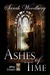 Ashes of Time (After Cilmeri, #7) by Sarah Woodbury