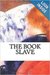 The Book Slave by Billy McCoy