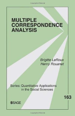 multiple-correspondence-analysis-163-quantitative-applications-in-the-social-sciences
