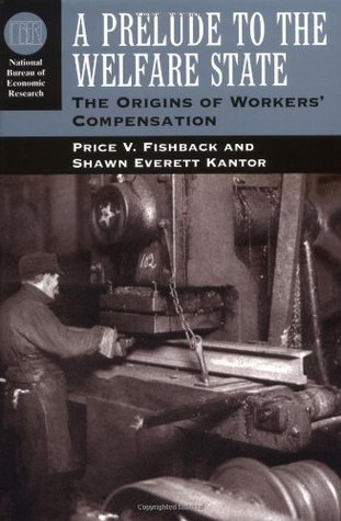 a-prelude-to-the-welfare-state-the-origins-of-workers-compensation