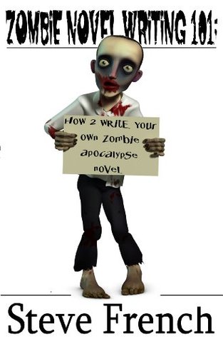 zombie-novel-writing-101-how-to-write-a-zombie-apocalypse-novel