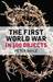 The First World War in 100 Objects by Peter Doyle
