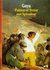 Goya: Painter of Terror and Splendour (New Horizons)