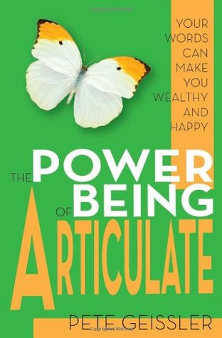 the-power-of-being-articulate-your-words-can-make-you-wealthy-and-happy
