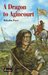 A Dragon to Agincourt by J. Malcolm Pryce