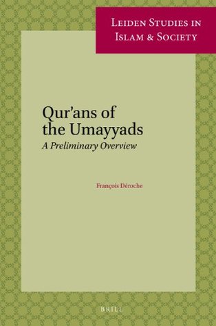 qur-ans-of-the-umayyads-a-first-overview