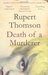 Death of a Murderer by Rupert Thomson