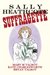 Sally Heathcote Suffragette by Mary M. Talbot
