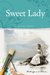 Sweet Lady by Elaine Spires