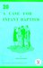 A Case for Infant Baptism (Worship) by Colin Buchanan