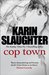 Cop Town by Karin Slaughter