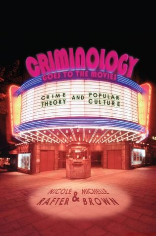criminology-goes-to-the-movies-crime-theory-and-popular-culture