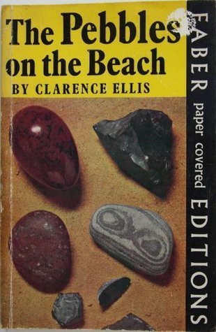 the pebbles on the beach by clarence ellis