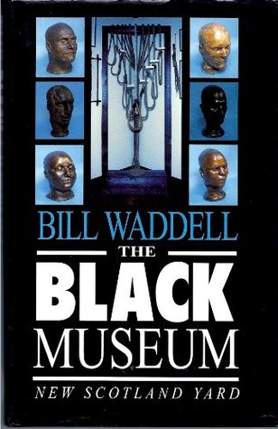 The Black Museum: New Scotland Yard